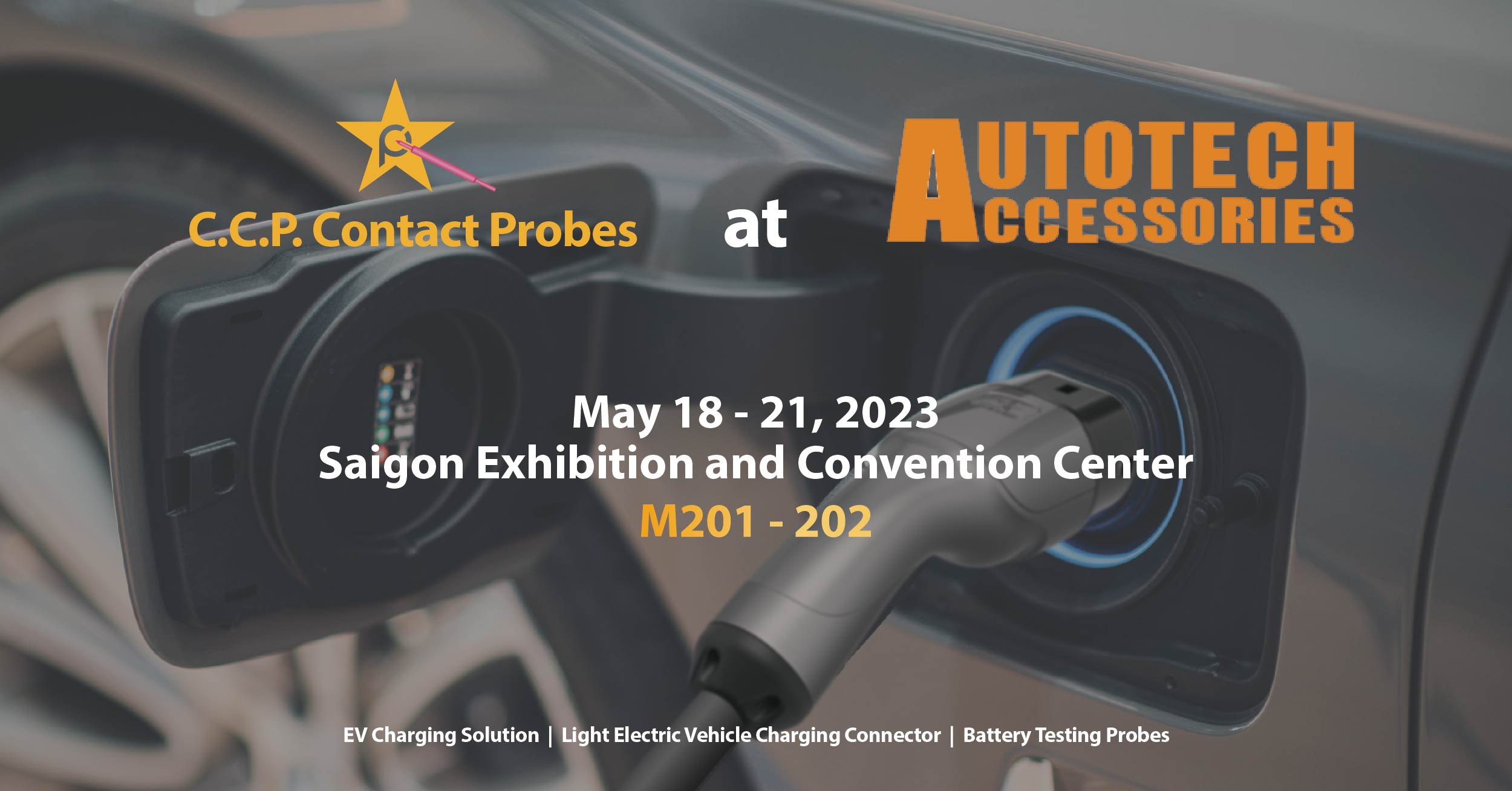 Meet CCP at Autotech & Accessories Vietnam 18th-21th May!